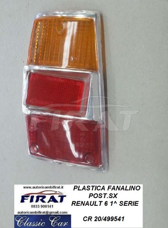PLASTICA FANALINO RENAULT 6 1 SERIE POST.SX